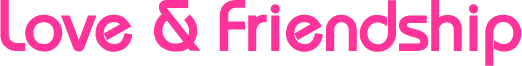 Love and Friendship Banner